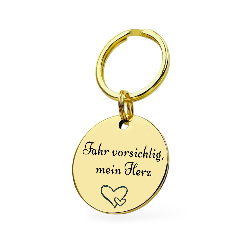 Fahr vorsichtig mein Herz Schlüsselanhänger Gravur Gold Geschenk